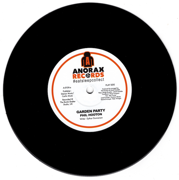 Phil Hooton - Garden Party (One Sided Vinyl) 45 (Anorax) 7