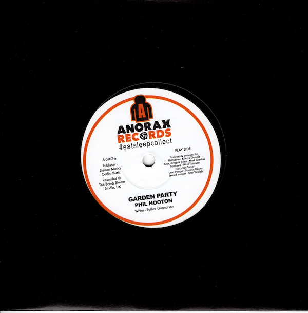 Phil Hooton - Garden Party (One Sided Vinyl) 45 (Anorax) 7