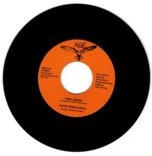 Alias Funk & Soul - Well Good / Bells 45 (AOE) 7" Vinyl