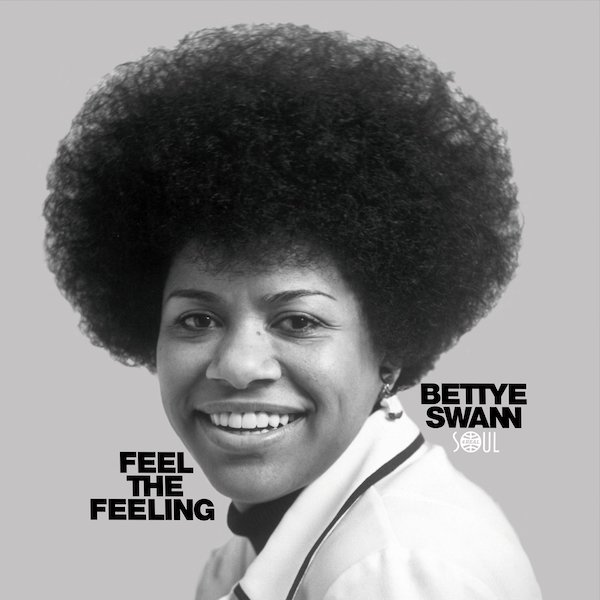 Bettye Swann - Feel The Feeling LP Vinyl (Soul 4 Real)