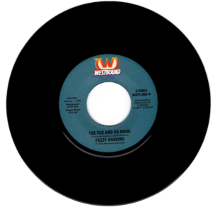Fuzzy Haskins - The Fuz And Da Boog / Cookie Jar (Alternate) 45 (BGP) 7" Vinyl