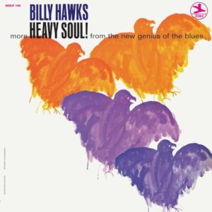 Billy Hawks - Heavy Soul! LP Vinyl (BGP)