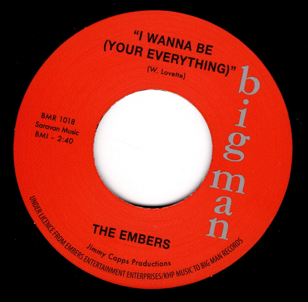 Embers - First Time / I Wanna Be (Your Everything) 45 (Big Man) 7