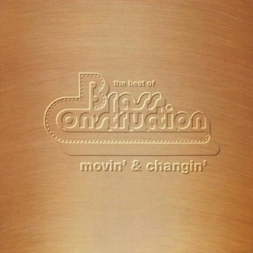 Brass Construction - Movin' & Changin' - The Best Of CD (EMI)