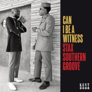 Can I Be A Witness - Stax Southern Groove - Various Artists CD (Kent)