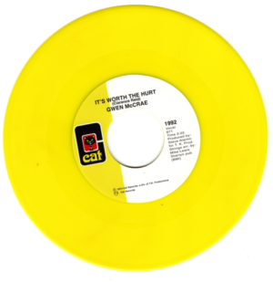 Gwen McCrae - It's Worth The Hurt / 90% Of Me Is You YELLOW Vinyl 45 (Cat) 7"