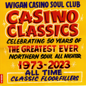 Wigan Casino Soul Club - Casino Classics 50 Years 1973-2023 EP - Various Artists 45 (Charly) 7