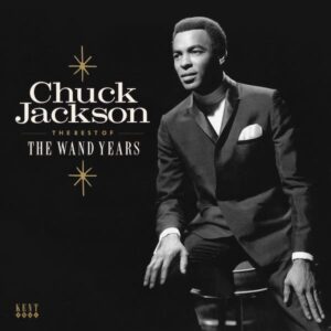 Chuck Jackson - The Best Of The Wand Years LP Vinyl (Kent)
