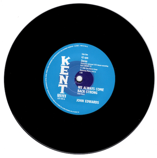 John Edwards – We Always Come Back Strong / Tin Man 45 (Kent) 7″ Vinyl