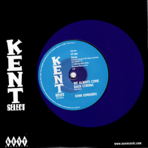 John Edwards – We Always Come Back Strong / Tin Man 45 (Kent) 7″ Vinyl