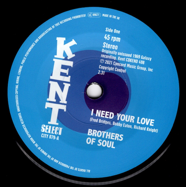 Brothers Of Soul - I Need Your Love / Can't Nobody 45 (Kent) 7