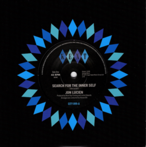 Jon Lucien - Search For The Inner Self / We’ve Got Love 45 (Kent) 7