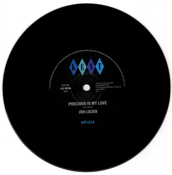 Jon Lucien - Precious Is My Love / Strawberries Don't Know Cherries 45 (Kent) 7