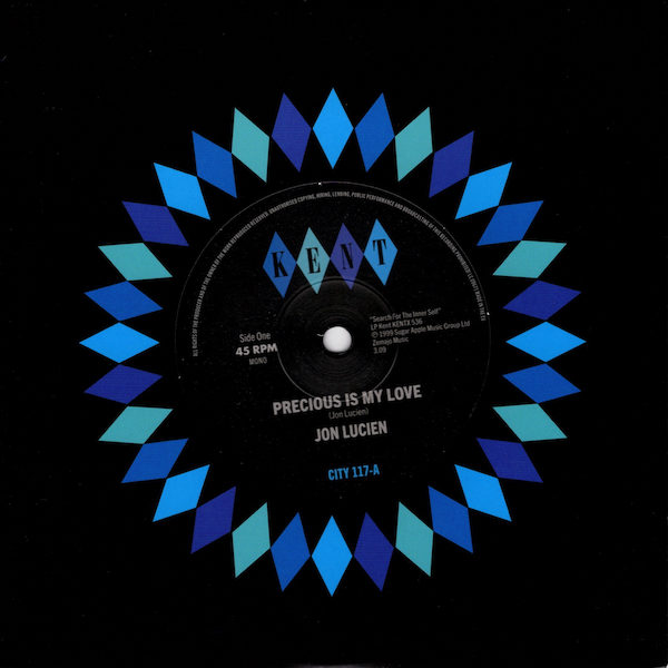 Jon Lucien - Precious Is My Love / Strawberries Don't Know Cherries 45 (Kent) 7