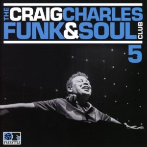 Craig Charles Funk & Soul Club 5 - Various Artists CD (Freestyle)