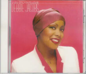 Debbie Jacobs - High On Your Love CD (Get Disconnected)