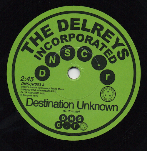 Delreys Incorporated - Destination Unknown / Oscar Wright - Fell In Love 45 (Deptford Northern Soul Club) 7