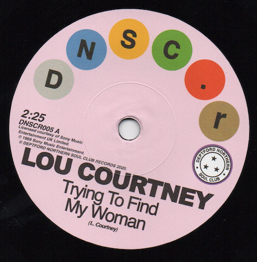 Lou Courtney - Trying To Find My Woman / Lee Dorsey - Give It Up 45 (Deptford Northern Soul Club) 7
