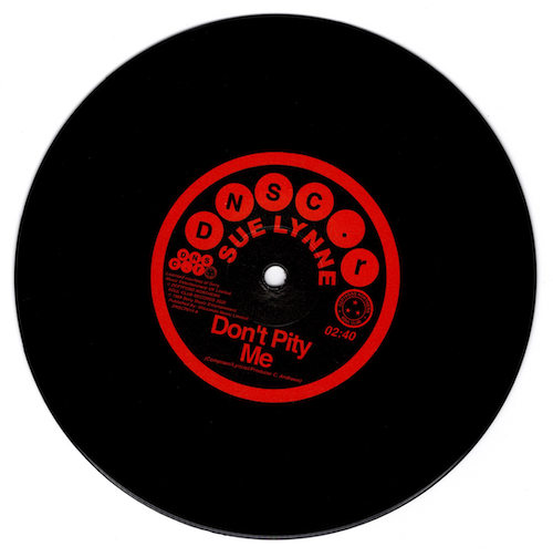 Sue Lynne - Don't Pity Me / Don't Pity Me (Mono Version) 45 (Deptford Northern Soul Club) 7