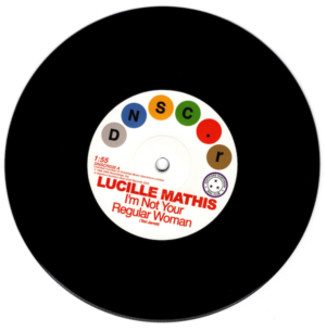 Lucille Mathis - I'm Not Your Regular Woman / Holly St James - That's Not Love 45 (Deptford Northern Soul Club) 7