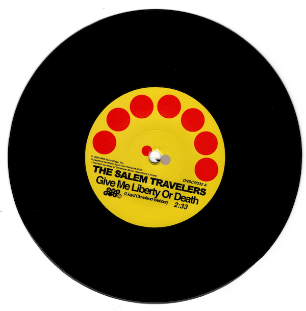 Salem Travelers - Give Me Liberty Or Death / Tell It Like It Is 45 (Deptford Northern Soul Club) 7