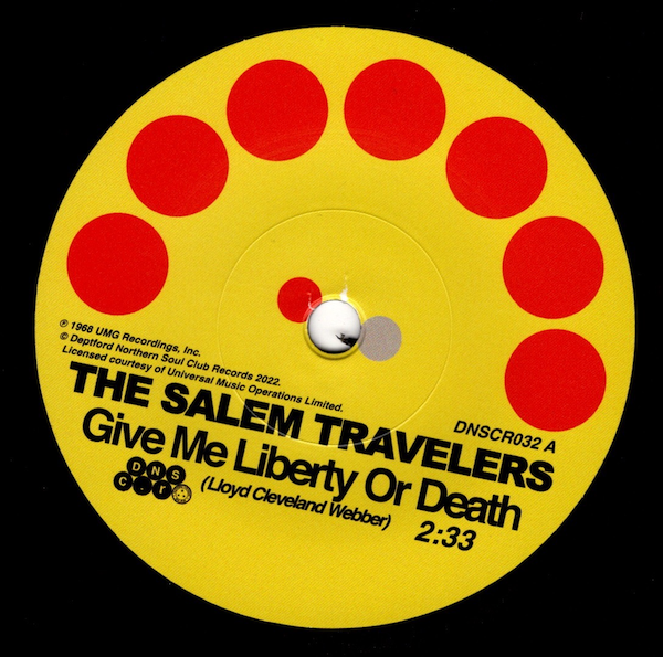 Salem Travelers - Give Me Liberty Or Death / Tell It Like It Is 45 (Deptford Northern Soul Club) 7