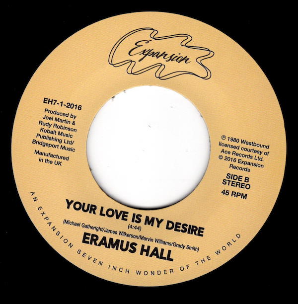 Eramus Hall - Just Me And You / Your Love Is My Desire 45 (Expansion) 7