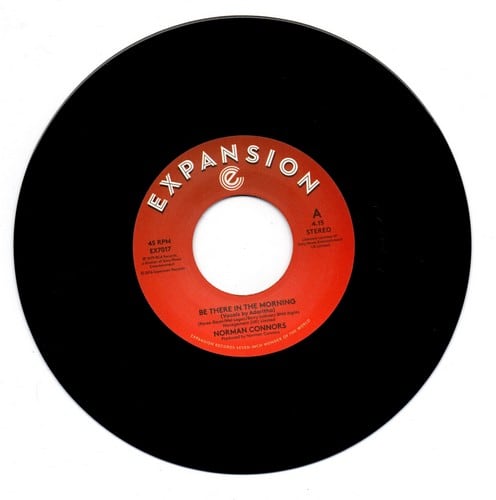 Norman Connors - Be There In The Morning / I Don't Need Nobody Else 45 (Expansion) 7
