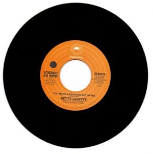Betty Lavette - You Made A Believer Out Of Me / Thank You For Loving Me 45 (Expansion) 7" Vinyl