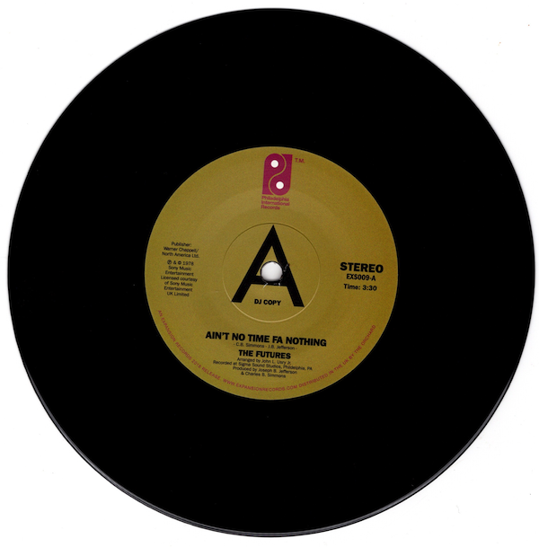 Futures - Ain't No Time Fa Nuthin' / Party Time Man DEMO 45 (Expansion) 7