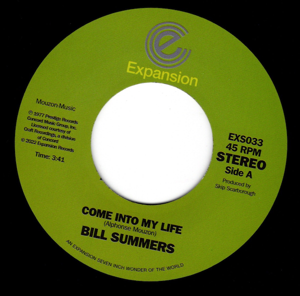 Bill Summers - Come Into My Life / Don't Fade Away (Miss-press audio is Dream Of Love 45 (Expansion) 7