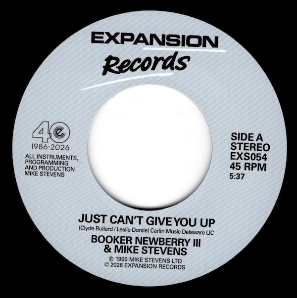 Booker Newberry III & Mike Stevens - Just Can't Give You Up / I Can't Forget About You 45 (Expansion) 7
