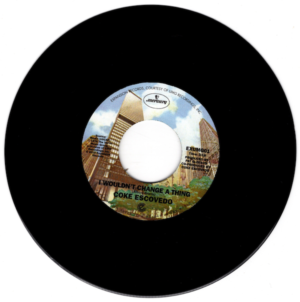 Coke Escovedo - I Wouldn't Change A Thing / Rebirth 45 (Expansion) 7