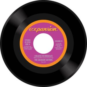 Jackson Sisters, The - I Believe In Miracles / (Extended Version) 45 (Expansion) 7