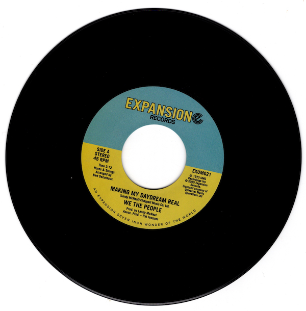 We The People - Making My Daydream Real / Whatcha Done For Me 45 (Expansion) 7
