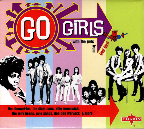 Go Girls - With The Girls From Red Bird - Various Artists CD (Charly)