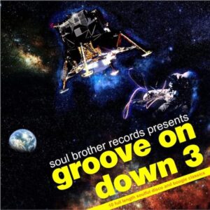 Groove On Down 3 -Various Artists 2X LP Vinyl (Soul Brother)