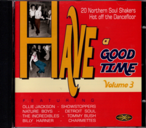 Have A Good Time Volume 3 - Various Artists CD (Goldmine Soul Supply)