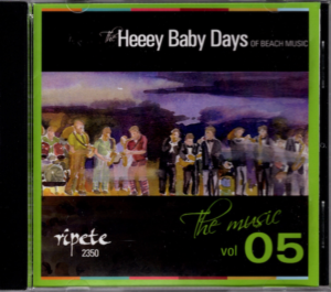 Heeey Baby Days Of Beach Music Volume 5 - Various Artists CD (Ripete)