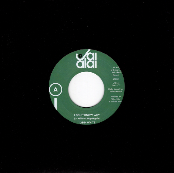 Lynn White - I Don't Know Why / If I Could Open Up My Heart 45 (Jai Alai) 7