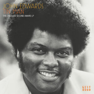 John Edwards - Tin Man - The Unissued Second Aware LP Vinyl Album (Kent)