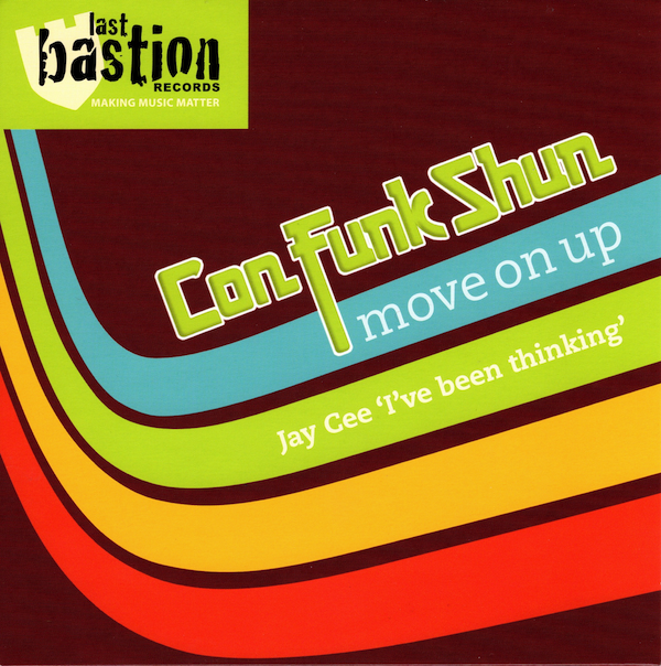 Con Funk Shun - Move On Up / Jay Cee - I've Been Thinking 45 (Last Bastion) 7