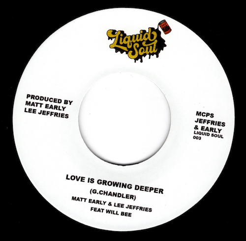 Matt Early & Lee Jeffries Feat. Will Bee - Love Is Growing Deeper 45 (Liquid Soul) 7
