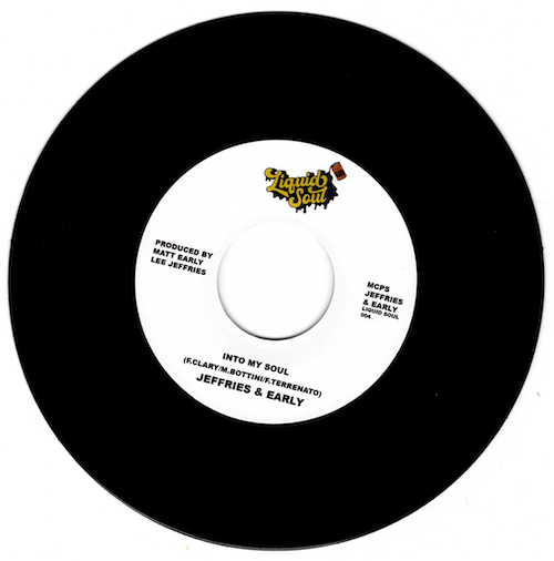 Jeffries & Early - Into My Soul 45 (Liquid Soul) 7