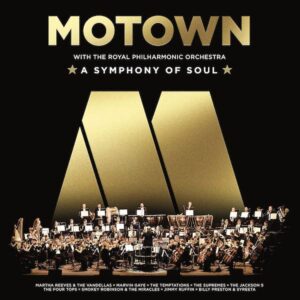 Motown With The Royal Philharmonic Orchestra - A Symphony Of Soul - Various Artists CD (UMC)
