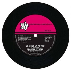 Michael Wycoff - Looking Up To You / (Do You Really Love Me) Tell Me Love 45 (Outta Sight) 7