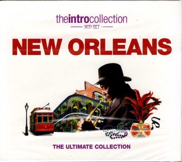 New Orleans - The Intro Collection - The Ultimate Collection - Various Artists 3X CD (Union Square)