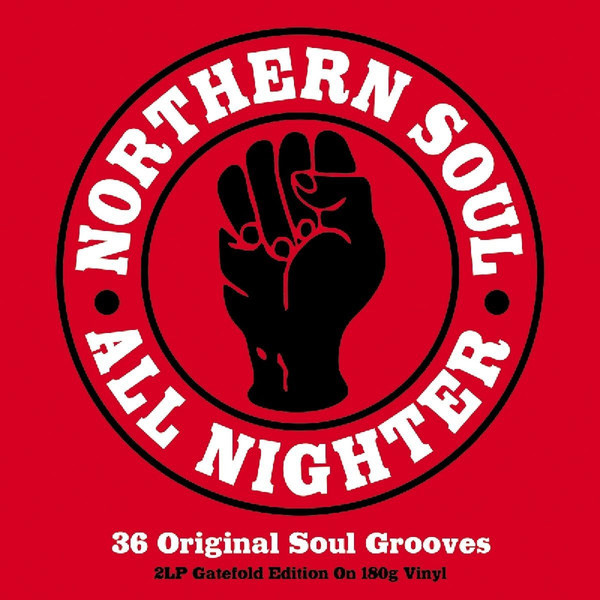 Northern Soul All Nighter -36 Original Soul Grooves - Various Artists 180g 2x LP Vinyl (Not Now Music)