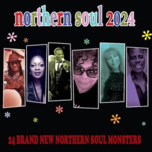 Northern Soul 2024 - 24 Brand Northern Soul Monsters - Various Artists CD (Centre City)