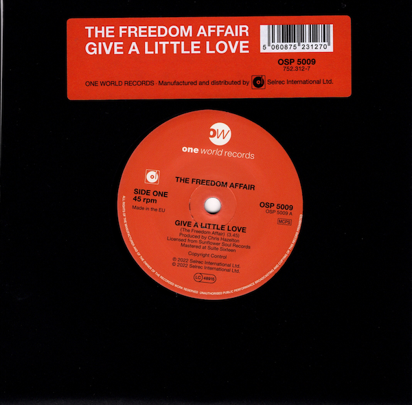 Freedom Affair, The - Give A Little Love / Searching (Find My Own Faith) 45 (One World) 7" Vinyl